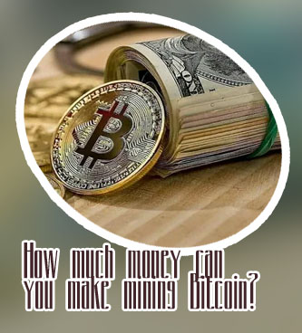 Making money mining bitcoins