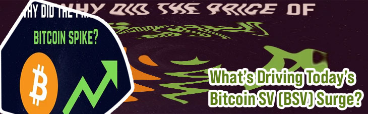 Why did bitcoin sv spike today